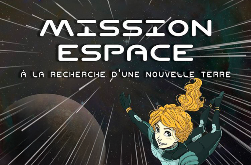 Mission Espace, à la recherche d'une nouvelle Terre