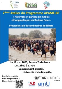 Affiche 2e atelier du programme « Archivage et Partage de médias ethnographiques du Burkina Faso – APaME-BF » : présentation et débat autour de 4 films