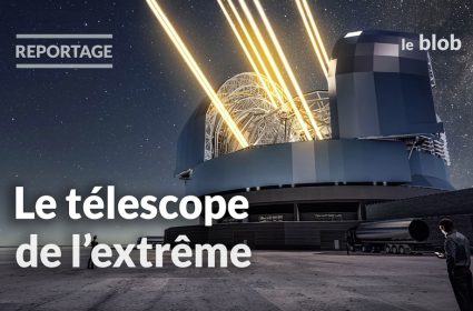 Le télescope de l'extrême