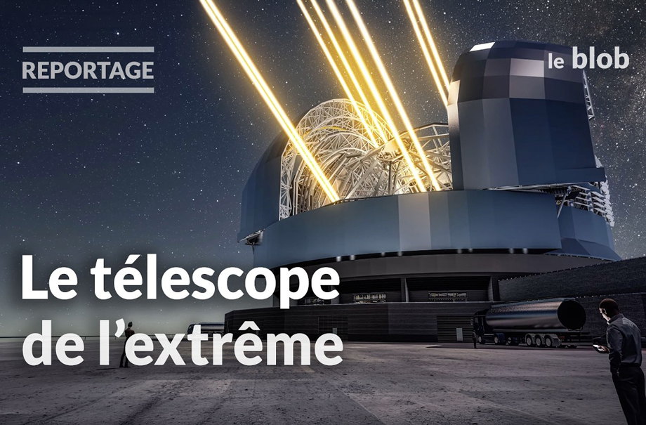 Le télescope de l'extrême